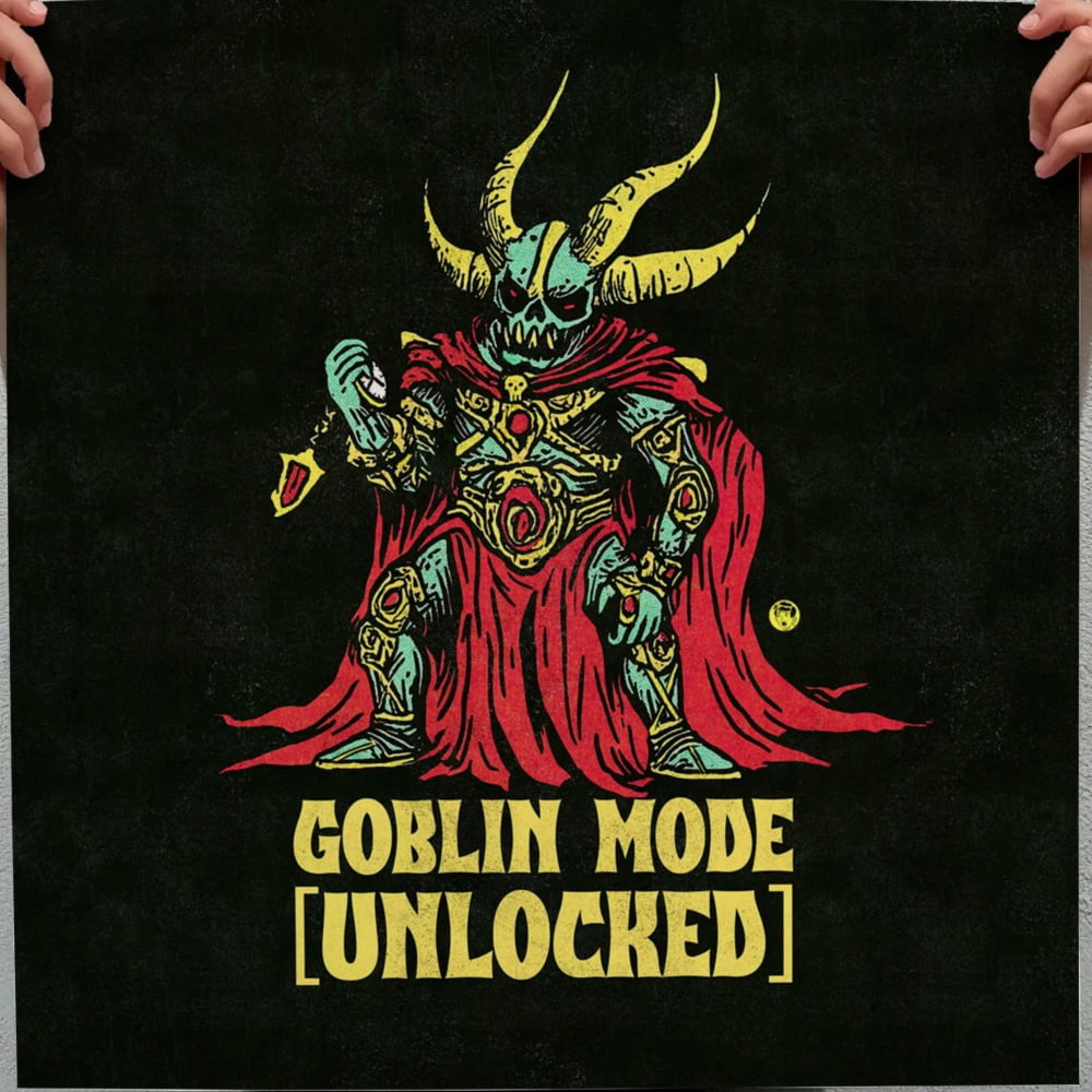 a person holding a poster with a colorful illustration of a character resembling a dragon or a monster, wearing a red cape and holding a weapon. The poster has the text "GOBlin Mode (Unlocked)" written on it.