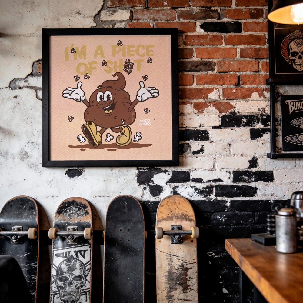 ’I’m a Piece of Shit’ Funny Rude Framed Art – Dark Humor