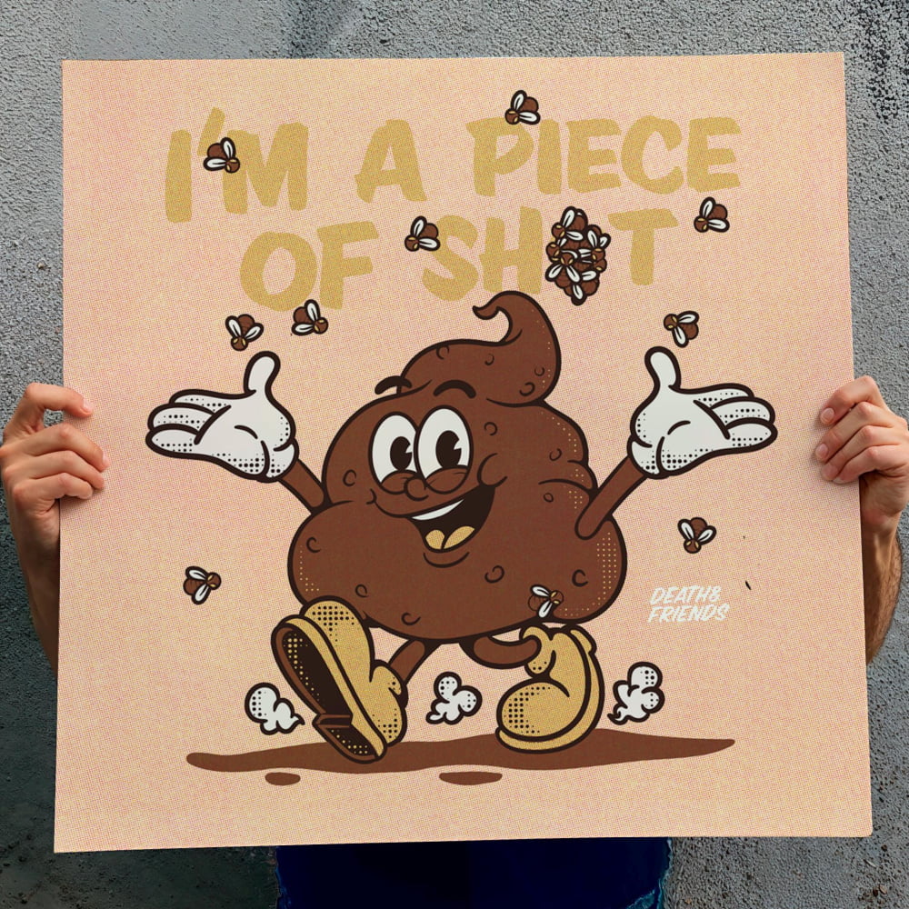 ’I’m a Piece of Shit’ Funny Rude Framed Art – Dark Humor