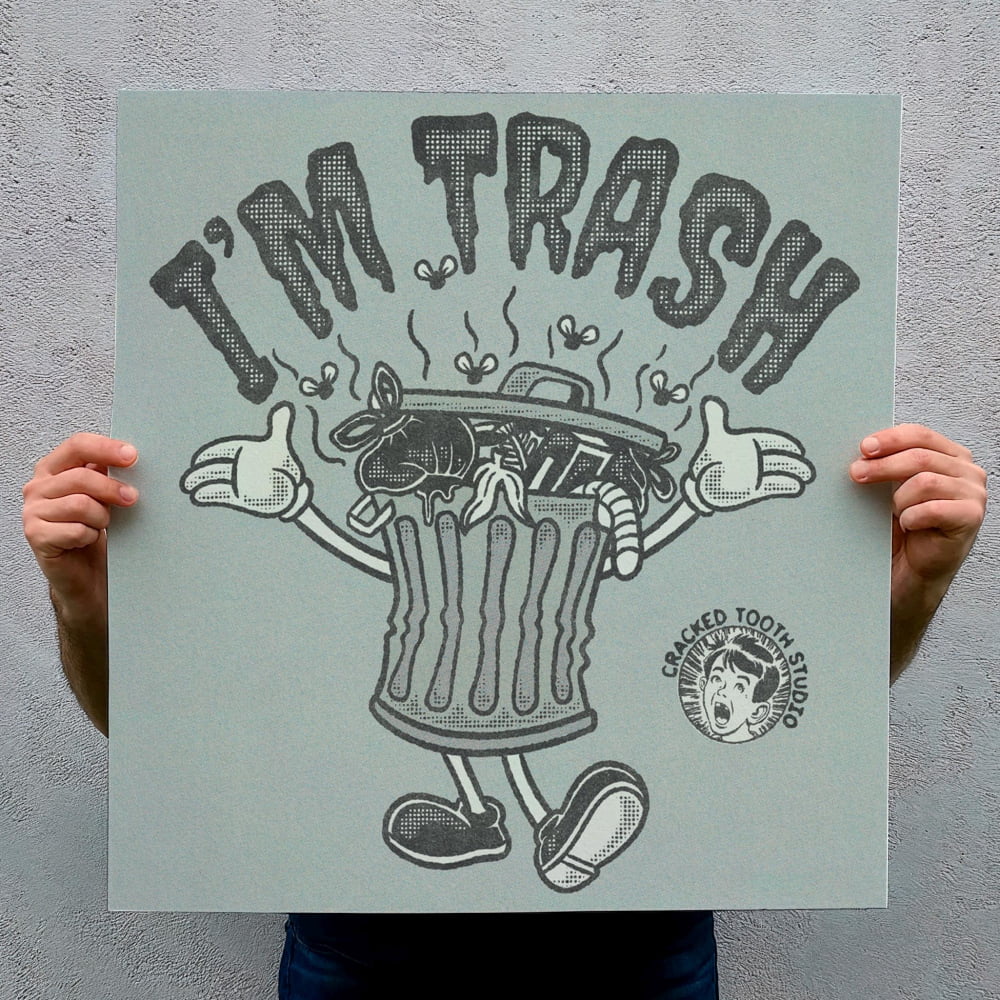I’m Trash Art Print – Alternative Print Poster | Punk Wall