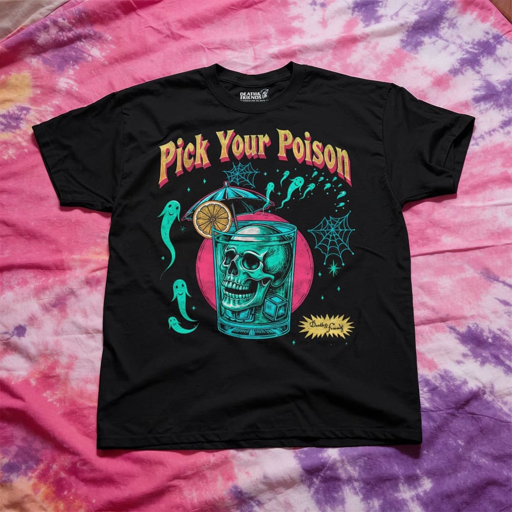 Pick Your Poison T-Shirt - Death & Friends - Bartender