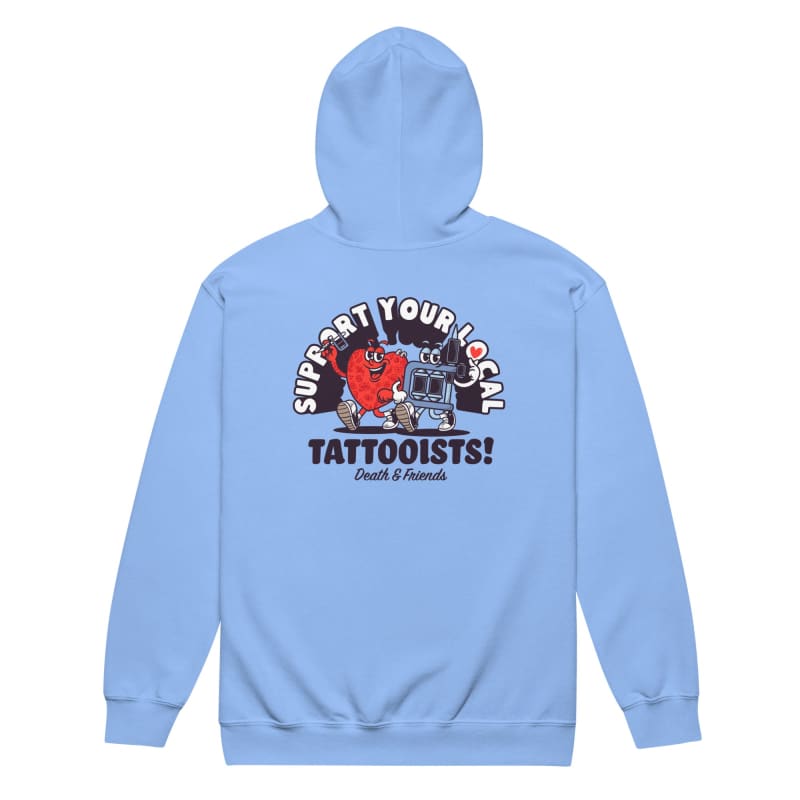 Support your Local Tattooists Zip Hoodie- Tattoo Sweatshirt