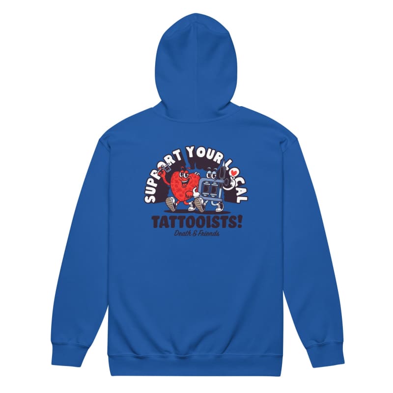 Support your Local Tattooists Zip Hoodie- Tattoo Sweatshirt