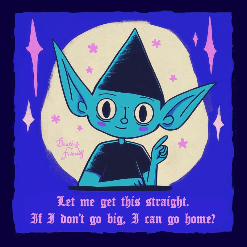 Women’s “Can I Go Home?” Goblin Mode T-Shirt - Death &
