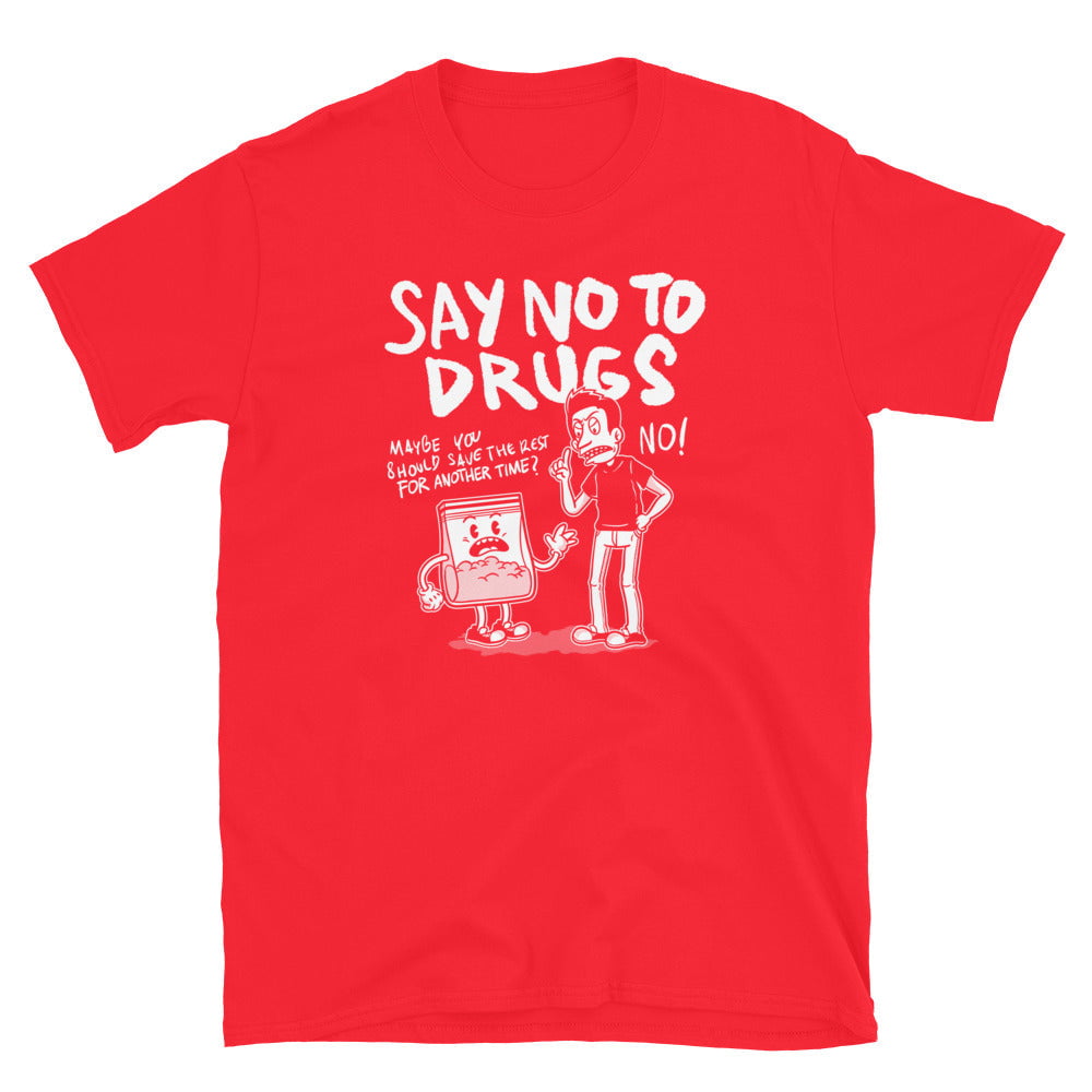 Say No to Drugs Ironic T-shirt - Death and Friends - Drugs