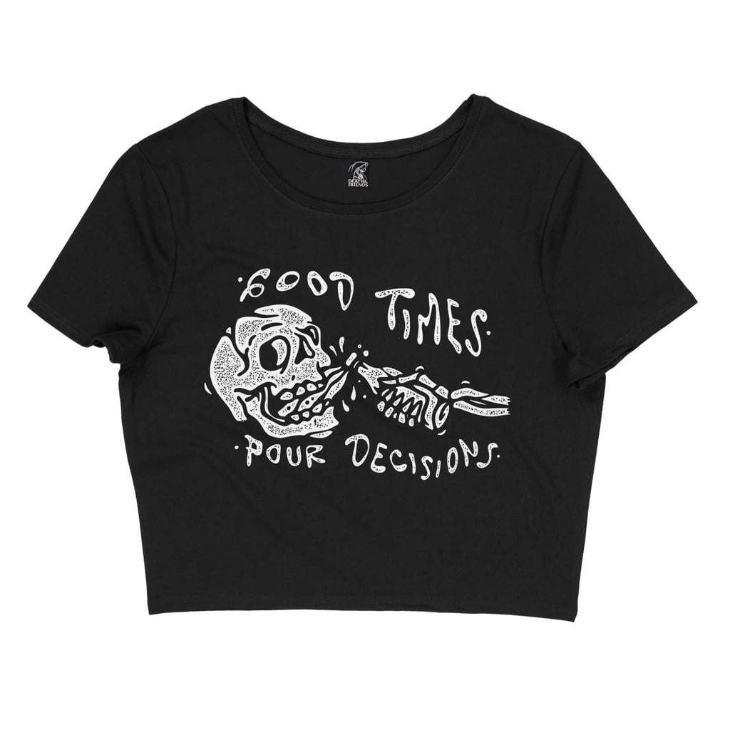Women’s Good Times Pour Decisions Cropped T-shirt - Bad 